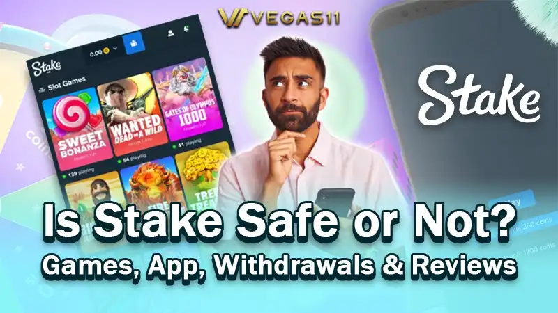 Is Stake Safe or Not? – Games, App, Withdrawals & Reviews