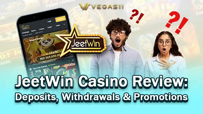 JeetWin Casino Review: Truth About Deposits, Withdrawals & Promotions