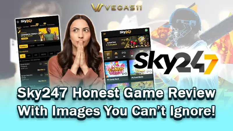 Sky247 Honest Game Review – With Images You Can’t Ignore!