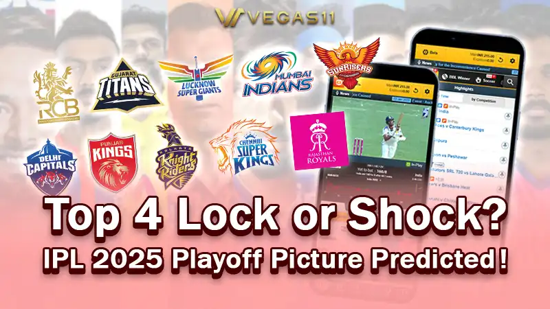 Top 4 Lock or Shock? IPL 2025 Playoff Picture Predicted!