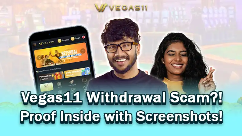 Vegas11 Withdrawal Scam?! Proof Inside with Screenshots!