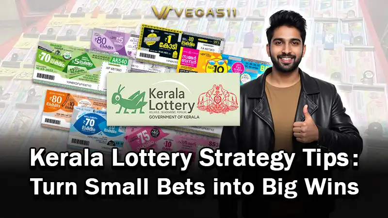 Kerala Lottery Strategy Tips: Turn Small Bets into Big Wins