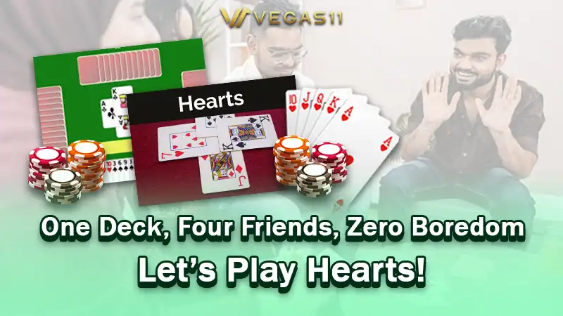One Deck, Four Friends, Zero Boredom: Let’s Play Hearts!