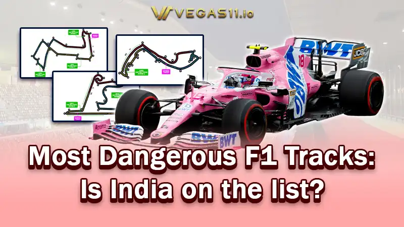 Craziest, Most Dangerous F1 Tracks: Is India on the list?