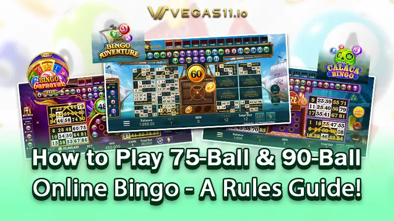 How to Play 75-Ball & 90-Ball Online Bingo - A Rules Guide!