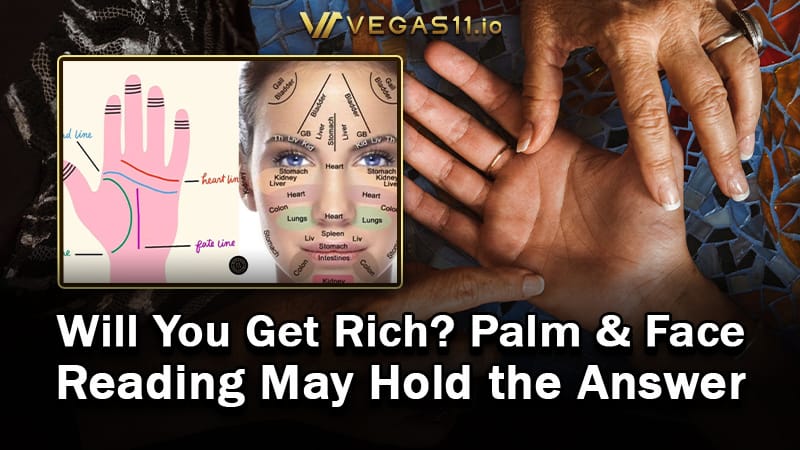 Will You Get Rich? Palm & Face Reading May Hold the Answer