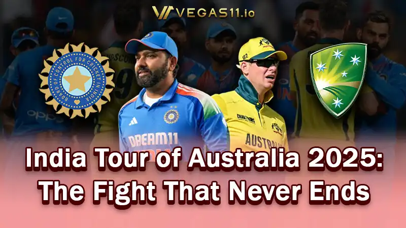 India Tour of Australia 2025: The Fight That Never Ends