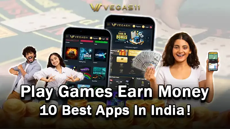 Play Games Earn Money – 10 Best Apps Indians Are Using Now!