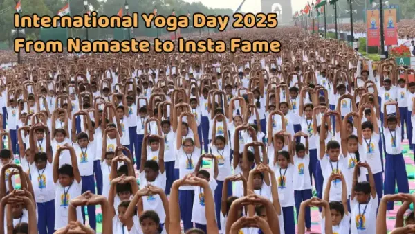 International Yoga Day 2025: From Namaste to Insta Fame