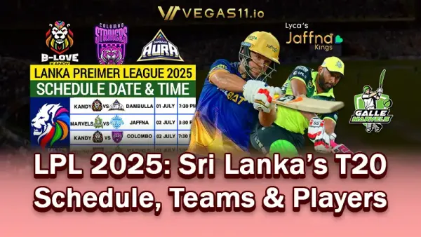 LPL 2025: Sri Lanka’s T20 Party – Schedule, Teams & Players