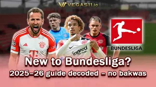 New to Bundesliga? 2025–26 guide decoded – no bakwas