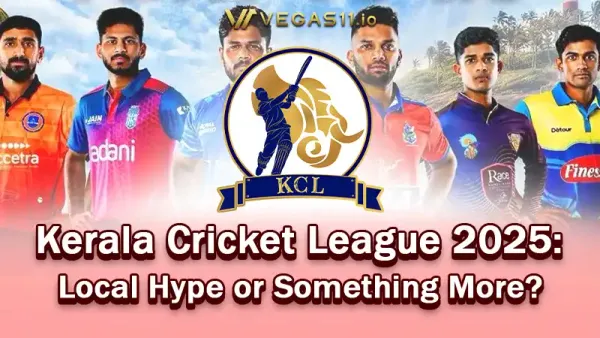 Kerala Cricket League 2025: Local Hype or Something More?