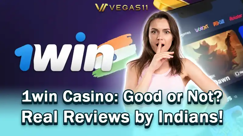 1win Casino: Good or Not? Real Reviews by Indians!