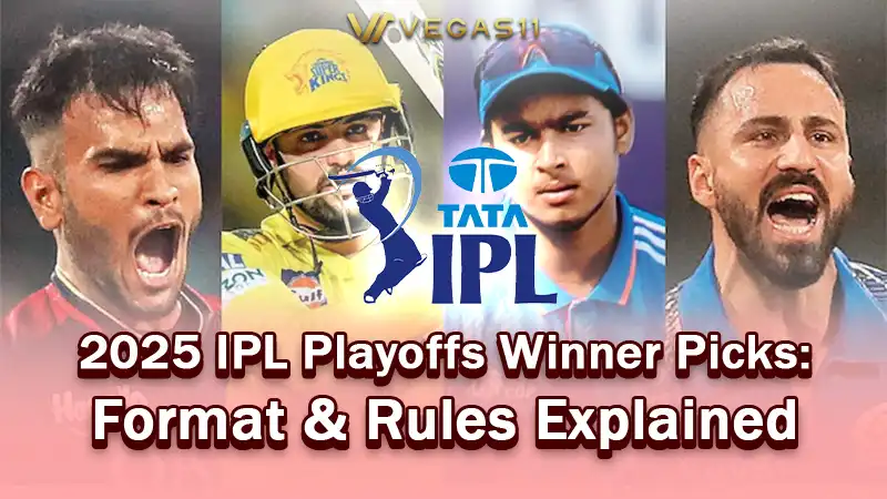 2025 IPL Playoffs Winner Picks: Format & Rules Explained