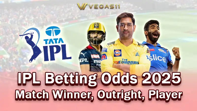 IPL Betting Odds 2025 – Match Winner, Outright, Player