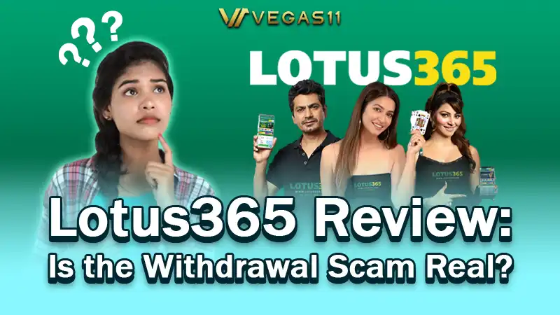 Lotus365 Review: Is the Withdrawal Scam Real?