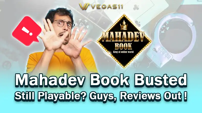 Mahadev Book Busted – Still Playable? Guys, Reviews Out!