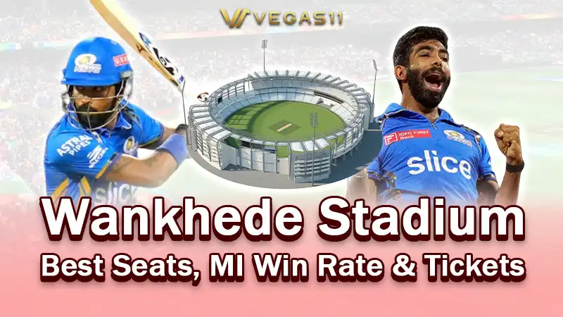 Wankhede Stadium IPL 2025: Best Seats, MI Win Rate & Tickets