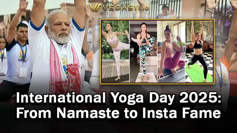 International Yoga Day 2025: From Namaste to Insta Fame