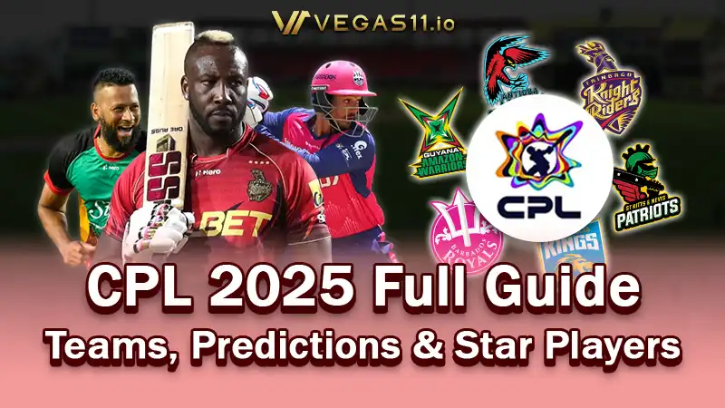 CPL 2025 for Indian Fans: Full Guide on Teams, Predictions & Star Players