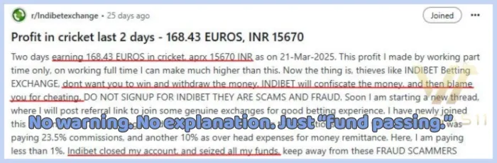 Indibet Blocked account with No warning. No explanation.