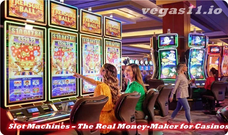 Slot Machines – The Real Money-Maker for Casinos