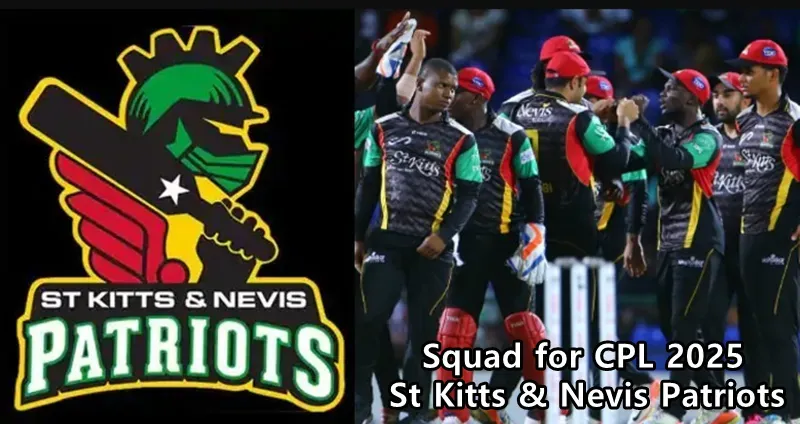 2025 CPL St Kitts & Nevis Patriots