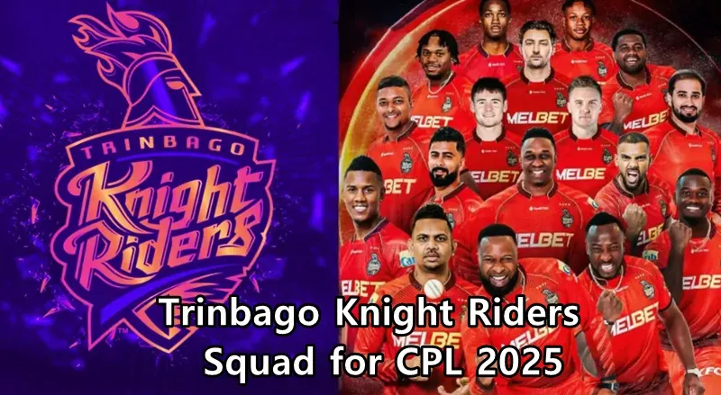 2025 CPL Trinbago Knight Riders